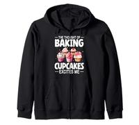 The Thought Of Baking Cupcakes Excites Me Cake Cookie Zip Hoodie