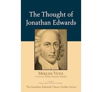 The Thought of Jonathan Edwards (Jonathan Edwards Classic Studies Series)