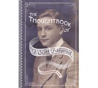 The Thoughtbook of F. Scott Fitzgerald: A Secret Boyhood Diary (A Fesler-Lampert Minnesota Heritage Book)