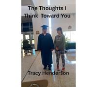 The Thoughts I Think Toward You: 4 (Family Mantle)