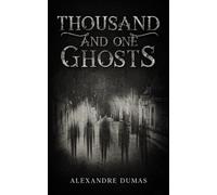 The Thousand and One Ghosts