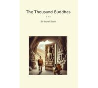 The Thousand Buddhas (Classic Books)
