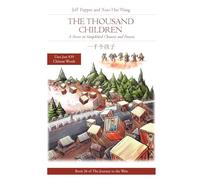 The Thousand Children: A Story in Simplified Chinese and Pinyin: 26 (Journey to the West in Simplified Chinese)