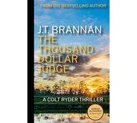 THE THOUSAND DOLLAR JUDGE: A Colt Ryder Thriller