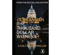THE THOUSAND DOLLAR WITNESS: A Colt Ryder Thriller