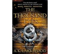 The Thousand Eyes – The Serpent Gates, 2 – Tor Books