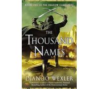The Thousand Names: Book One of the Shadow Campaigns: 01