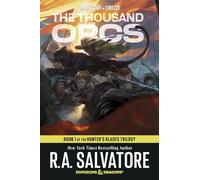 The Thousand Orcs: Dungeons & Dragons: Book 1 of the Hunter's Blades Trilogy (Legend of Drizzt)