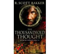 The Thousandfold Thought : Book 3 of the Prince of Nothing