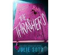 The Thrashers by Julie Soto Hardcover Book