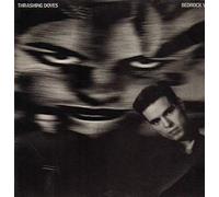 The Thrashing Doves - Bedrock Vice - A&M Records - 395 149-1