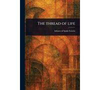 The Thread of Life