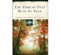 The Thread That Runs So True