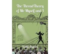 The Thread Theory of Me Myself and I