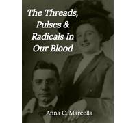 The Threads, Pulses & Radicals in Our Blood