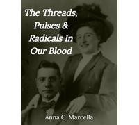 The Threads, Pulses & Radicals in Our Blood
