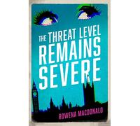 The Threat Level Remains Severe