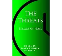 The Threats 3: Legacy Of Hope