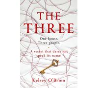 The Three : A devastating, compelling historical thriller
