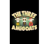 The Three AmiGoats: Funny Goat Lover Farm Animal Themed Blank Lined Journal Notebook Gift Ideas