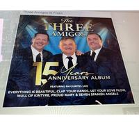 The Three Amigos 15 Years Anniversary CD extended edition with 3 medley tracks