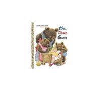 The Three Bears (Little Golden Book Classic)