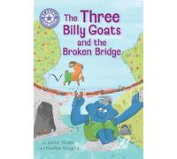 The Three Billy Goats and the Broken Bridge: Independent Reading Purple 8 (Reading Champion)