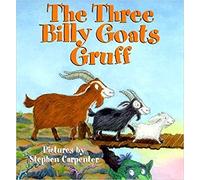 The three billy goats Gruff