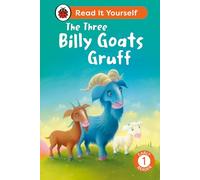 The Three Billy Goats Gruff: Read It Yourself - Level 1 Early Reader: (Read It Yourself)