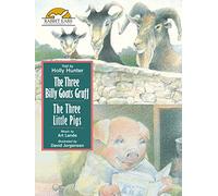 The Three Billy Goats Gruff / The Three Little Pigs, Told by Holly Hunter