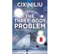 The Three-Body Problem – Now a Major Netflix Series