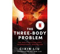 The Three-Body Problem: Now a major Netflix series