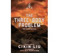 The Three-Body Problem, Vol. 3 (Comic): The Comic Edition (The Three-Body Problem (Comic))