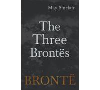 The Three Brontës