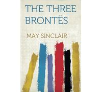 The Three Brontës