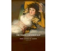 The Three-Cornered Hat: A Novella