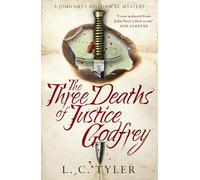 The Three Deaths of Justice Godfrey