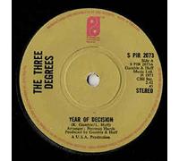 The Three Degrees - Year Of Decision / A Woman Needs A Good Man [7" Vinyl]