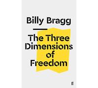 The Three Dimensions of Freedom