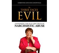 The Three Faces of Evil