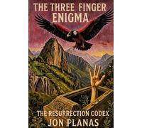 THE THREE-FINGER ENIGMA : RESURRECTION CODEX: The Resurrection is not a miracle its a return of the ancients