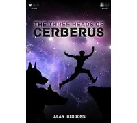 The Three Heads of Cerberus (Sci-Fi)