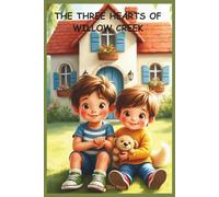 THE THREE HEART OF WILLOW CREEK