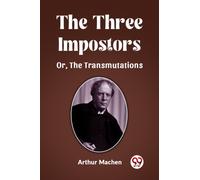 The Three ImpostorsOr, The Transmutations (Edition2023)
