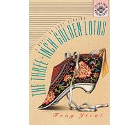 The Three-inch Golden Lotus: A Novel on Foot Binding (Fiction from Modern China): 15