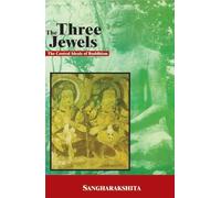The Three Jewels: The Central Ideals of Buddhism