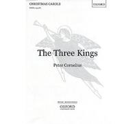 [(The Three Kings: SATB Version)] [Author: Peter Cornelius] published on (July, 1957)