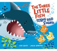 The Three Little Fish and the Big Bad Shark