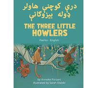 The Three Little Howlers (Pashto-English) (Language Lizard Bilingual World of Stories)