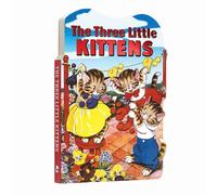 The Three Little Kittens - Board Book. (Children's Die-Cut Board Book)